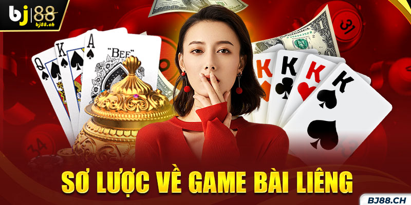 Sơ lược về game bài liêng