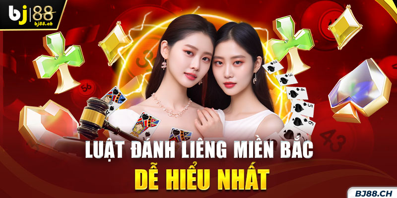 Luật đánh liêng miền Bắc dễ hiểu nhất