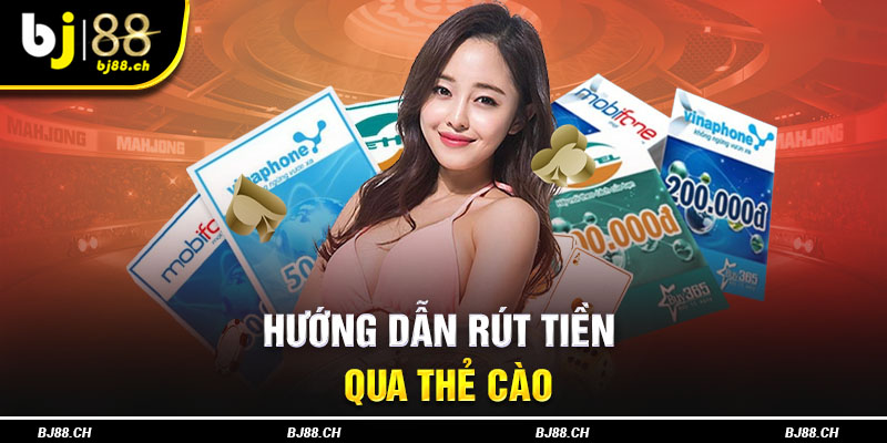 Bạn có thể thực hiện rút qua thẻ cào trên hệ thống