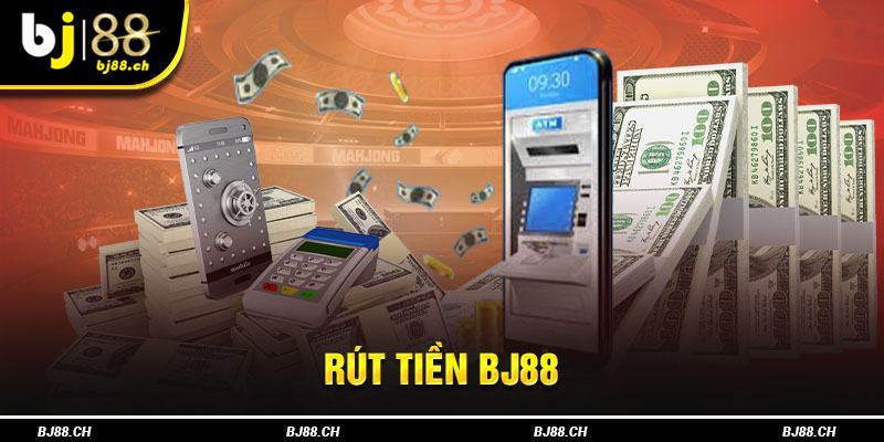 Rút tiền Bj88